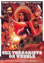 Watch Sex Terrorists on Wheels 1channel