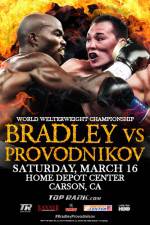 Watch Tim Bradley vs. Ruslan Provodnikov 1channel