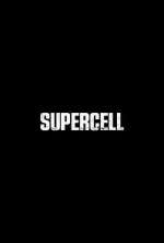 Watch Supercell 1channel