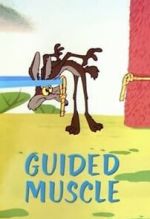 Watch Guided Muscle (Short 1955) 1channel