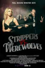 Watch Strippers vs Werewolves 1channel