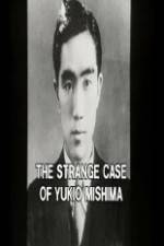 Watch The Strange Case of Yukio Mishima 1channel