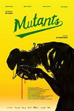 Watch Mutants 1channel