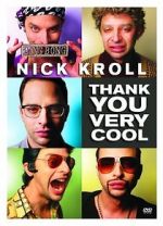 Watch Nick Kroll: Thank You Very Cool 1channel