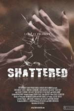 Watch Shattered! 1channel