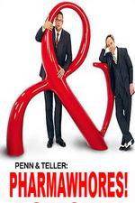 Watch Pharmawhores: The Showtime Sting of Penn & Teller 1channel