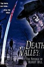Watch Death Valley: The Revenge of Bloody Bill 1channel