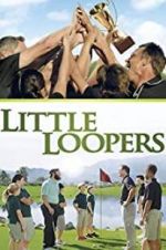 Watch Little Loopers 1channel