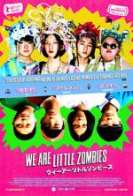Watch We Are Little Zombies 1channel