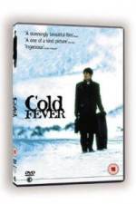 Watch Cold Fever 1channel