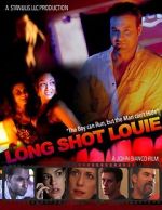 Watch Long Shot Louie 1channel