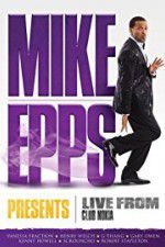 Watch Mike Epps Presents: Live from Club Nokia 1channel