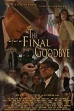 Watch The Final Goodbye 1channel