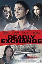 Watch Deadly Exchange 1channel