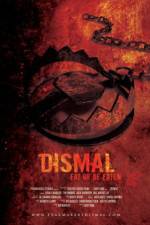 Watch Dismal 1channel