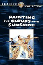 Watch Painting the Clouds with Sunshine 1channel