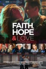 Watch Faith, Hope & Love 1channel