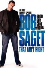 Watch Bob Saget That Ain't Right 1channel