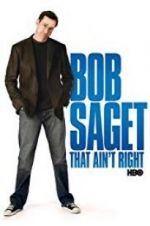 Watch Bob Saget: That Ain\'t Right 1channel