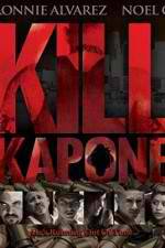 Watch Kill Kapone 1channel