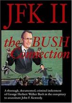 Watch JFK II: The Bush Connection 1channel