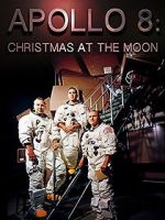 Watch Apollo 8: Christmas at the Moon 1channel