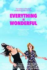 Watch Everything Is Wonderful 1channel