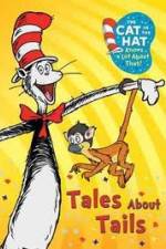 Watch Cat in the Hat: Tales About Tails 1channel