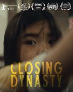 Watch Closing Dynasty (Short 2023) 1channel