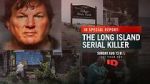 Watch ID Special Report: The Long Island Serial Killer (TV Special 2023) 1channel