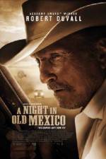 Watch A Night in Old Mexico 1channel