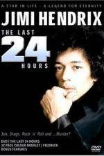 Watch Jimi Hendrix The Last 24 Hours 1channel