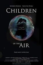 Watch Children of the Air 1channel