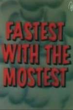 Watch Fastest with the Mostest 1channel