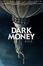 Watch Dark Money 1channel