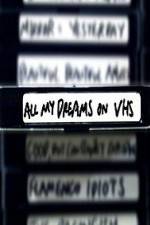 Watch All My Dreams on VHS 1channel
