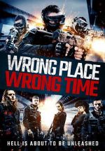 Watch Wrong Place, Wrong Time 1channel