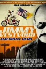 Watch Jimmy Vestvood: Amerikan Hero 1channel