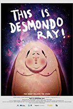 Watch This Is Desmondo Ray 1channel