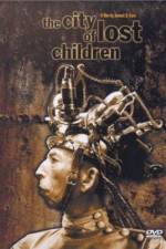 Watch The City of Lost Children (La Cite des enfants perdus) 1channel