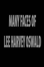 Watch The Many Faces of Lee Harvey Oswald 1channel
