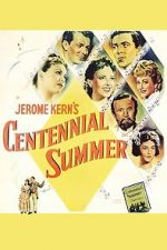 Watch Centennial Summer 1channel
