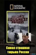 Watch National Geographic: Inside Russias Toughest Prisons 1channel