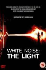 Watch White Noise 2: The Light 1channel