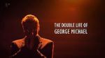 Watch The Double Life of George Michael 1channel