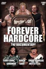 Watch Forever Hardcore The Documentary 1channel
