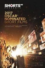 Watch The Oscar Nominated Short Films 2017: Live Action 1channel