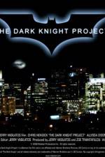 Watch The Dark Knight Project 1channel