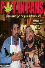 Watch Pot In Pans: Cooking with Marijuana 1channel