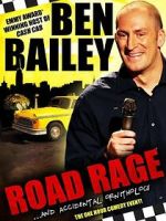 Watch Ben Bailey: Road Rage (TV Special 2011) 1channel